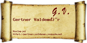 Gertner Valdemár névjegykártya